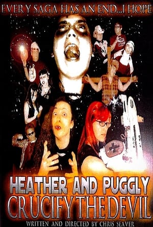 Poster Heather and Puggly Crucify the Devil 2005