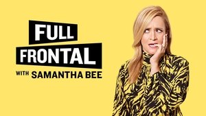 poster Full Frontal with Samantha Bee