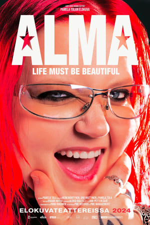 Poster Alma – Life Must Be Beautiful 2024