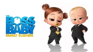 The Boss Baby: Family Business 2021