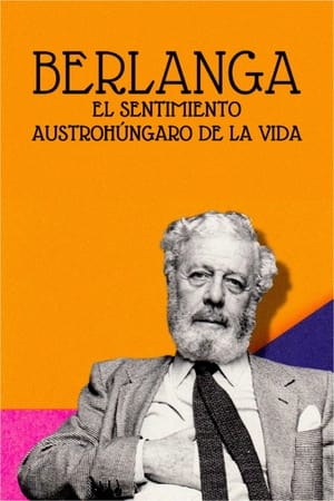 Poster Berlanga: el sentimiento austrohúngaro de la vida (2021)