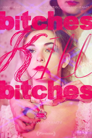 Bitches Kill Bitches 2