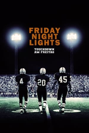 Friday Night Lights - Touchdown am Freitag (2004)