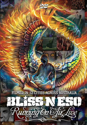Bliss n Eso: Running on Air Live's Poster