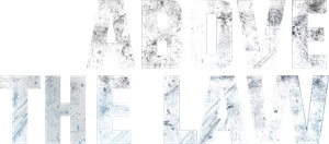 Above the Law