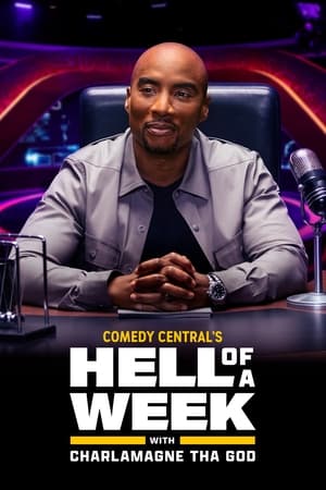 Poster Hell of a Week with Charlamagne Tha God Season 1 July 28, 2022 - Don't Call It a Comeback 2022