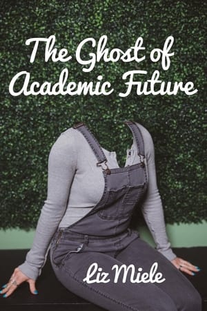 Poster The Ghost of Academic Future (2022)