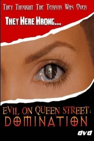 Poster Evil on Queen Street: Domination (2009)