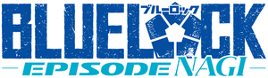 BLUE LOCK THE MOVIE -EPISODE NAGI-
