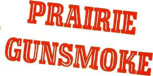 Prairie Gunsmoke — Logos 1