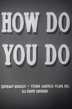 How Do You Do