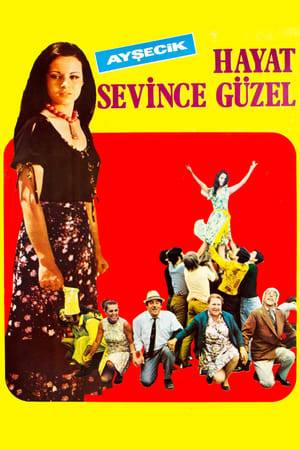 Poster Hayat Sevince Güzel (1971)