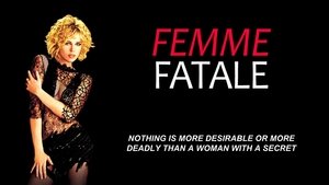 Femme Fatale 2002