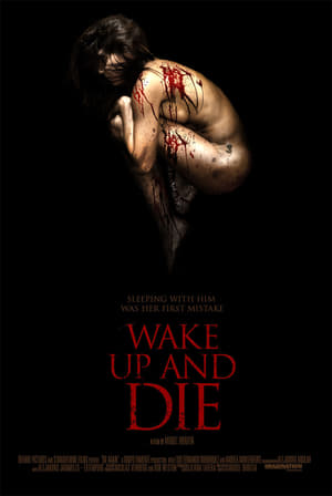 Poster Wake up and Die 2011