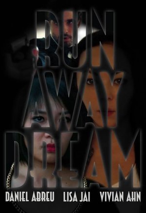 Runaway Dream Runaway Dream