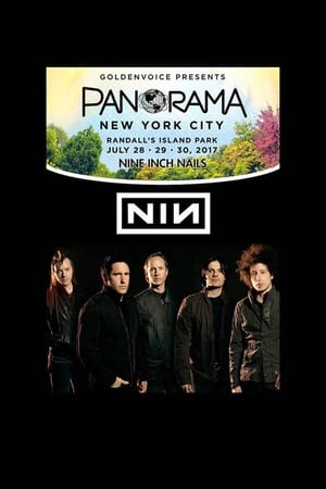 Nine Inch Nails: Panorama NYC Festival, Randall’s Island Park, July 30 2017 poster