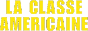 La Classe américaine