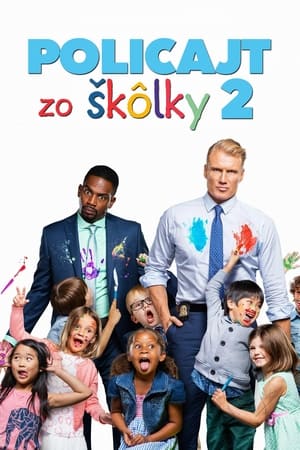 Policajt zo škôlky 2 (2016)