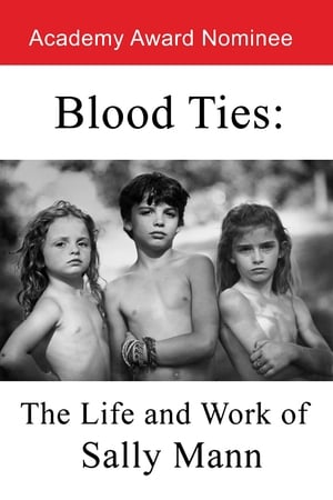 Poster Blood Ties: The Life and Work of Sally Mann 1994