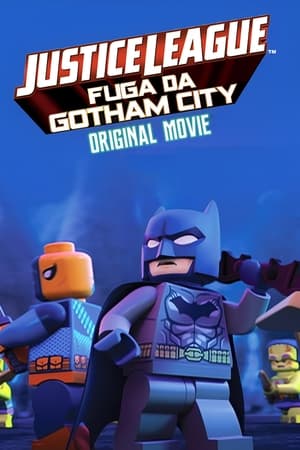 LEGO Justice League: Fuga da Gotham City 2016