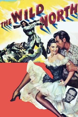 Poster The Wild North (1952)