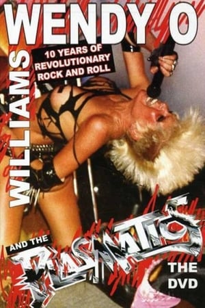 Wendy O. Williams and the Plasmatics - 10 Years of Revolutionary Rock and Roll poster