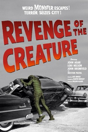 Revenge of the Creature Revenge of the Creature