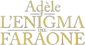 Adèle e l'enigma del faraone (2010) ITA Streaming official logo