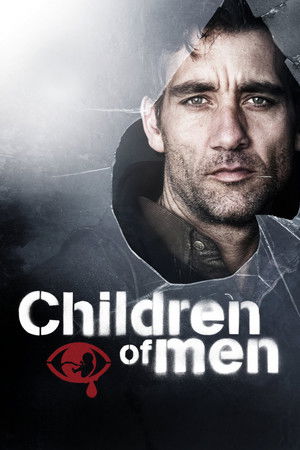 Children of Men (2006)