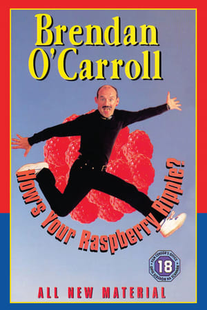 Poster Brendan O'Carroll: How's Your Raspberry Ripple? 1999