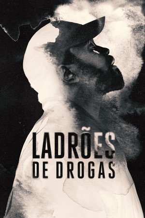 Image Ladrões de Drogas
