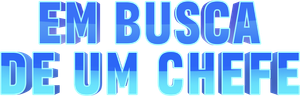 Em Busca de um Chefe — Logos 1