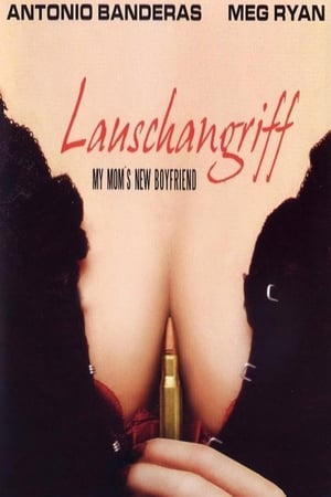 Poster Lauschangriff - My Mom's New Boyfriend 2008