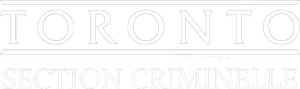 Toronto: Section Criminelle