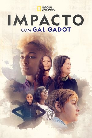 Poster Impact com Gal Gadot Temporada 1 2021