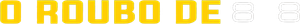 O Roubo de 88
