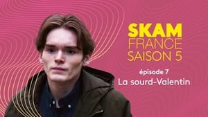 SKAM France: 5×7