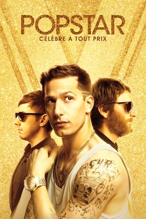 Poster Popstar : Célèbre à tout prix 2016