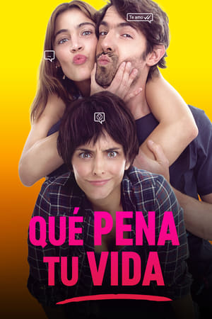 Poster Que pena tu vida (2016)