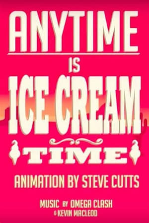 Poster Anytime Is Ice Cream Time (2013)