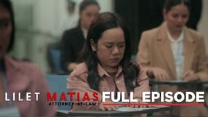 Lilet Matias: Attorney-at-Law: Season 1 Full Episode 20