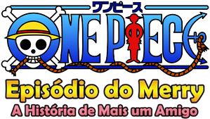 One Piece Episode of Merry: The Tale of One More Friend