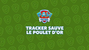 Tracker Sauve le Poulet d'Or