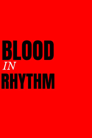 Poster Blood In Rhythm ()