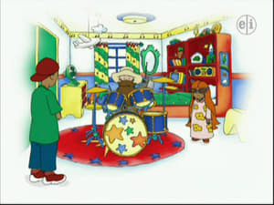 Caillou Caillou the Musician