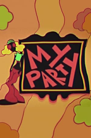 My Party! (Anijam) film complet