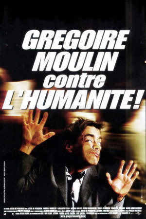 Gregoire Moulin vs. Humanity