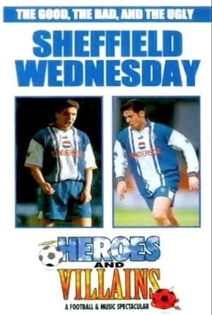 Heroes and Villains: Sheffield Wednesday