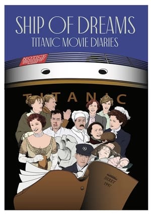 Image Ship of Dreams: Titanic Movie Diaries
