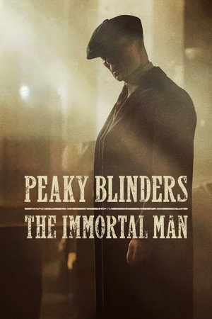 poster Peaky Blinders: The Immortal Man